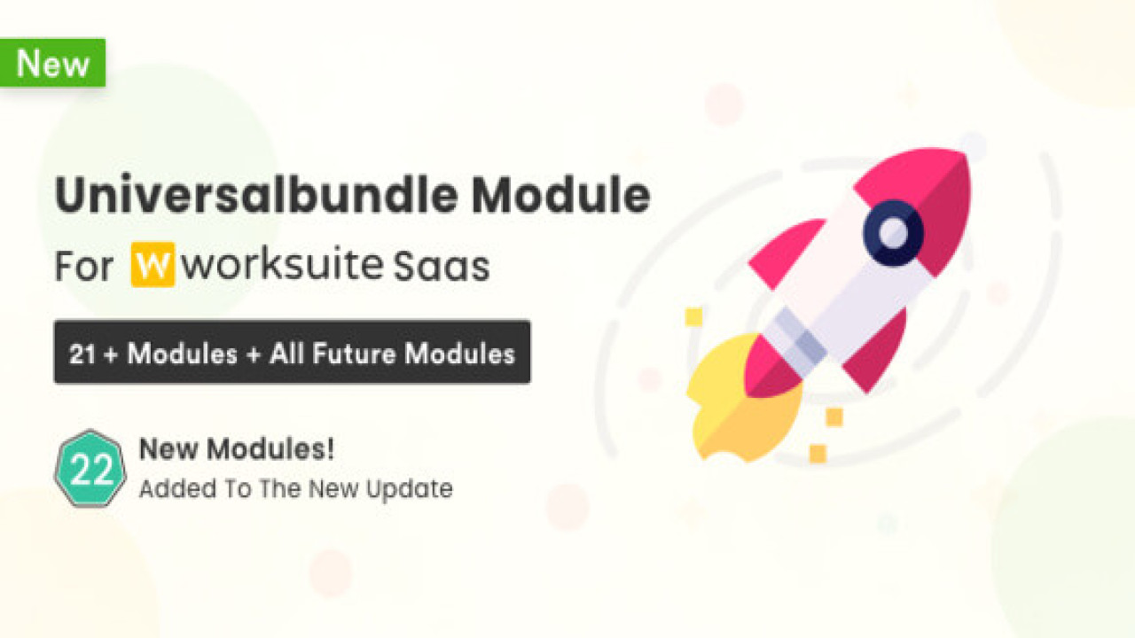 Universal Modules Bundle for Worksuite SAAS v2.0.21 – Addon